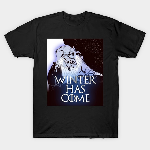 Winter Has Come T-Shirt by JAC3D